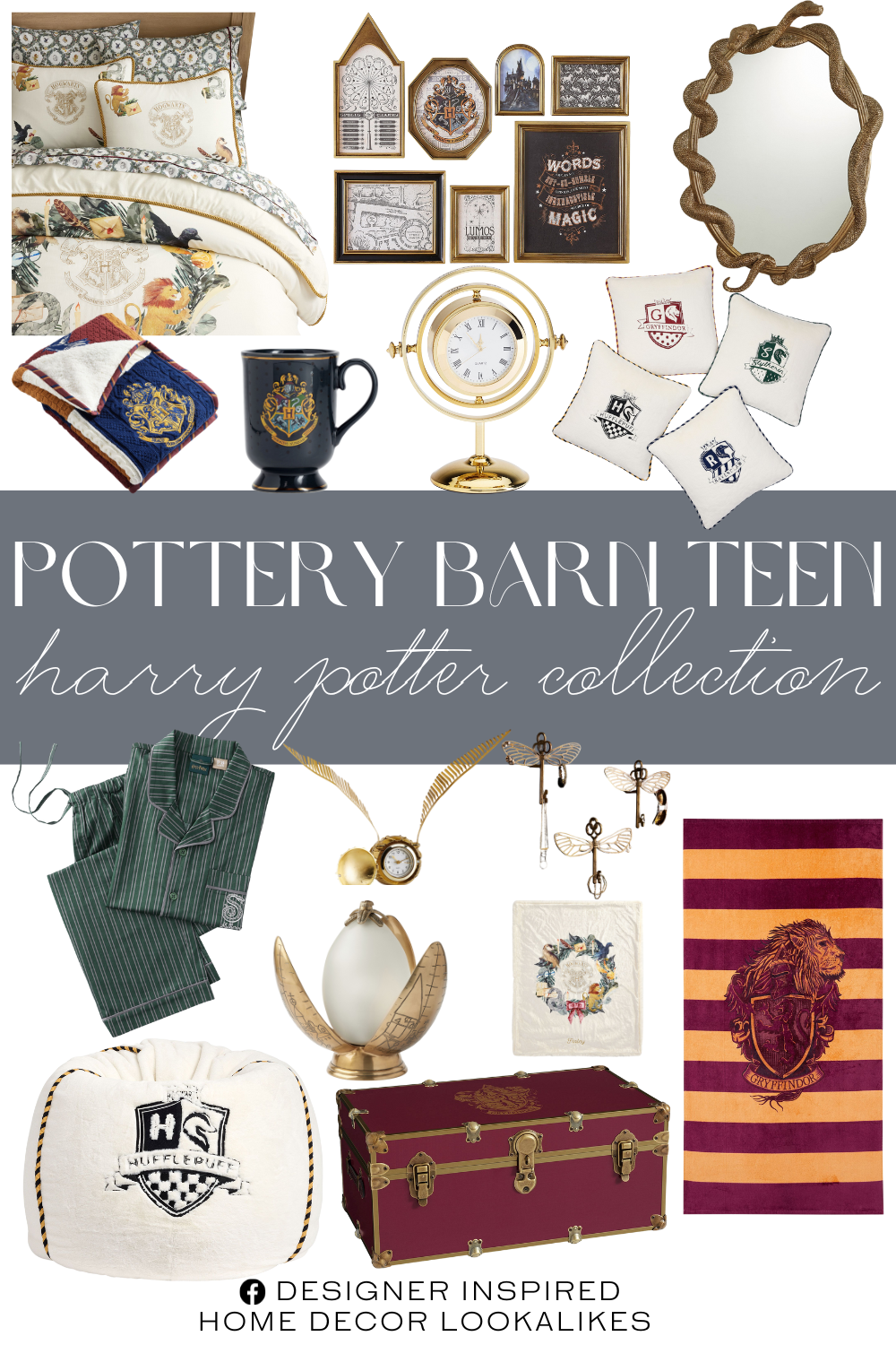 Pottery Barn Teen Harry Potter Collection. Harry Potter™ Wreath Duvet Cover. Gryffindor™ Beach Towel UPF 50+. Hogwarts™ Magic Heat-Sensitive Mug. Gryffindor™ Trunk. Time-Turner™ Clock. Golden Egg Table Lamp. Wizarding World Nagini™ Mirror. House Pajama Set. Golden Snitch™ Clock. Multi Hogwarts™ Gallery Frames. Flying Key Jewelry Hooks, Set of 3. Hufflepuff™ Faux Fur Bean Bag Chair. House Faux Fur Euro Pillow Cover. Holiday Wreath Heirloom Throw.