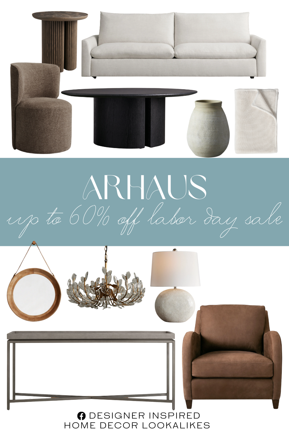 Arhaus Labor Day Sale. Marvin Nubuck Leather Chair. Calistoga Sofa in Cleary Oyster. Malone Console Table. Kellen Tray. Nimos Vessel. Garment-Dyed Throw in Ivory. Anouk Round Wall Mirror. Maxine Dining Chair. Astor Round End Table. Countess Table Lamp. Adela Chandelier. Saint Germain Round Wood Coffee Table with Dauphine Base.