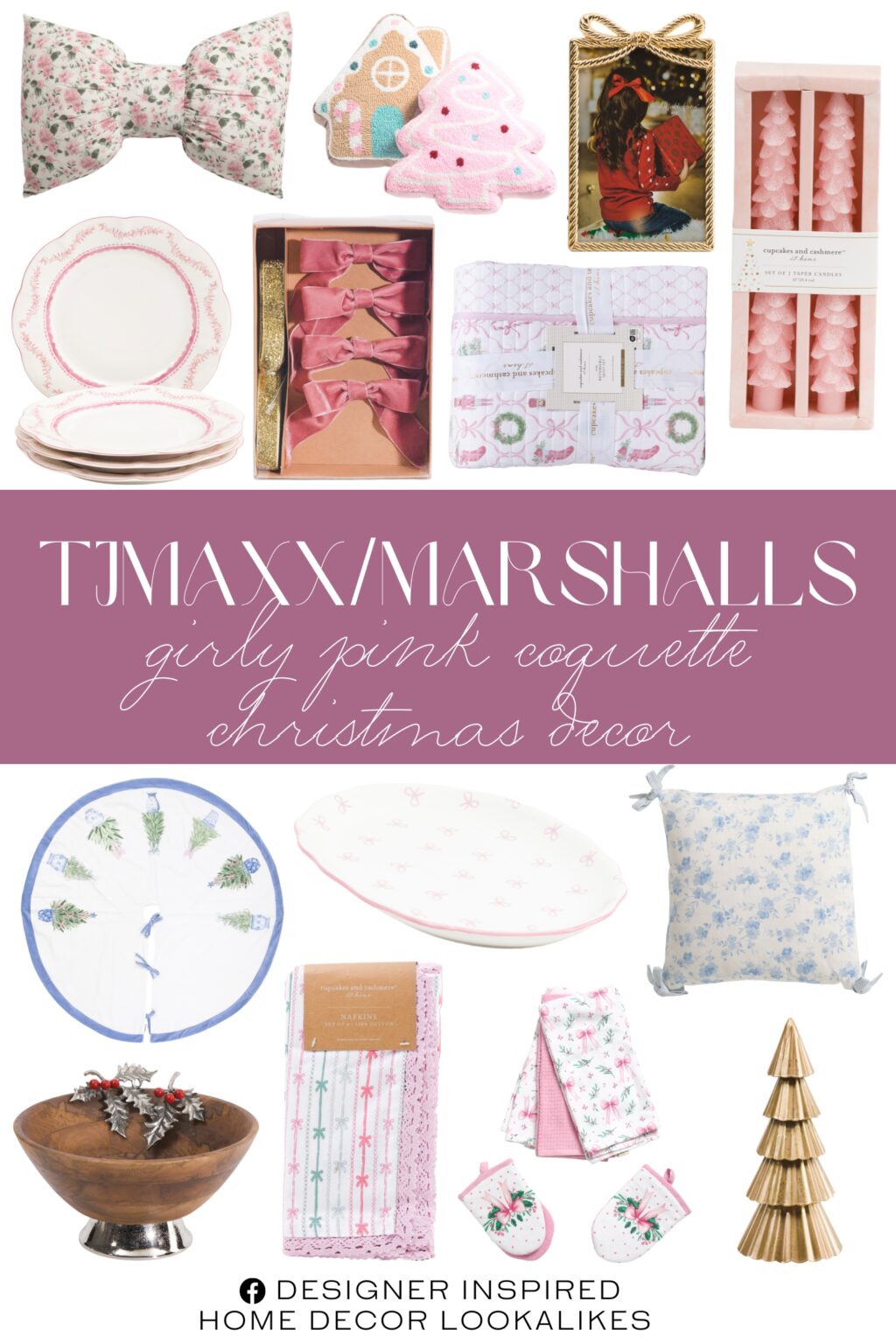 TJMaxx/Marshalls Girly Pink Coquette Christmas Decor. Coquette Christmas Trellis Quilt Set. 10in Tree Decor. 4x6 Metallic Bow Table Top Picture Frame. 5pc Kitchen Towels And Oven Mitts Set. 2pk Hooked Gingerbread And Tree Pillows. 14.25in Holly Salad Bowl. 2pk Glitter Tree Tapers Candles. Chinoiserie Trees Tree Skirt. Heloise Bow Topper Kit. 4pk Porcelain Salad Plates. 4pk Beads And Bows Napkins. 18x18 Kat Floral Stripe Pillow. 16x22 Jemm Bow Pillow. Simply Bow Platter. Set Of 4 Fine Porcelain Pinkmas Dinner Plates.