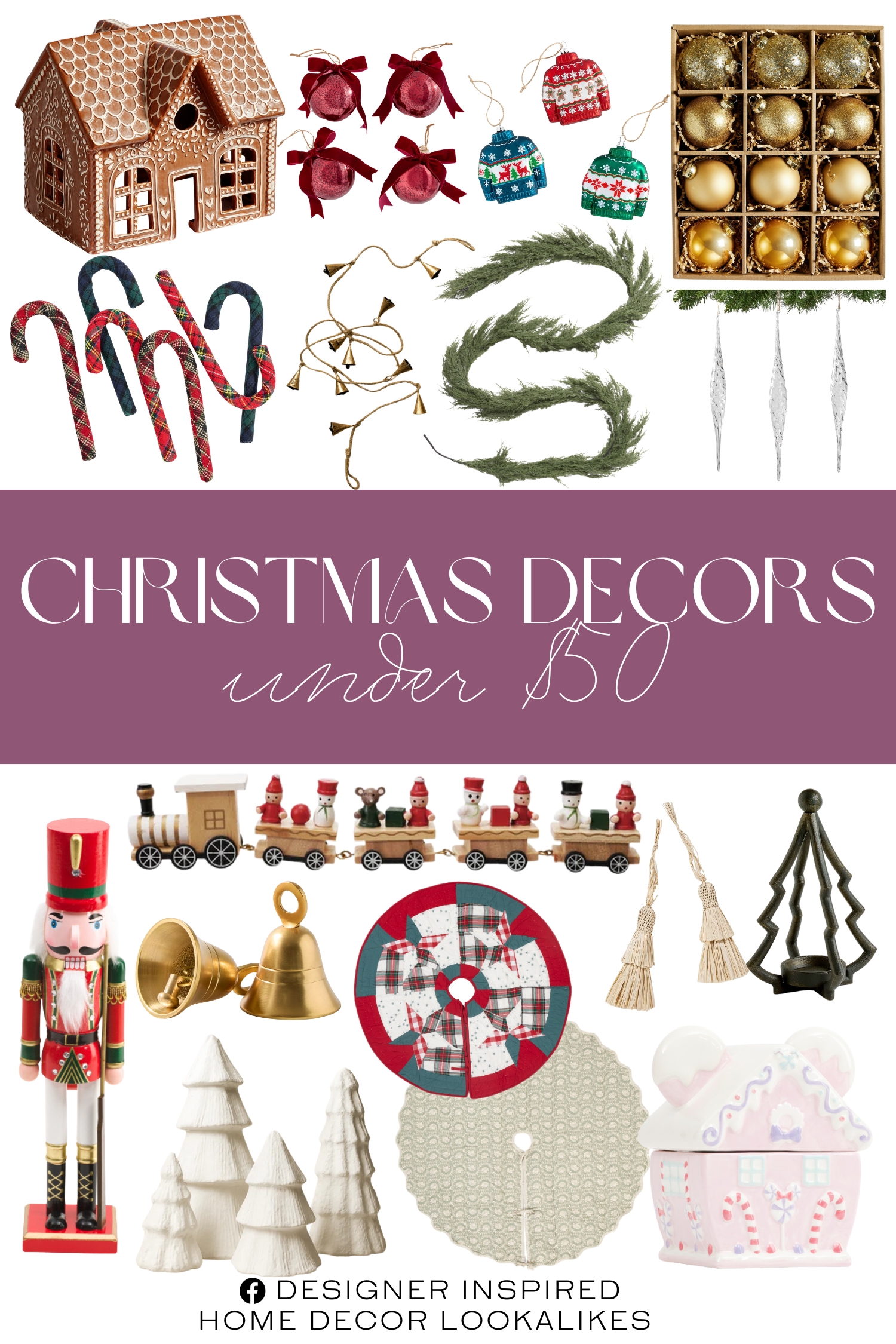 Christmas Decors Under $50. Handcrafted Gingerbread Village Houses. Mixed Ornaments - Set of 12. Mercury Glass Ball Ornaments with Bows - Set of 4. 5x10x10 Minnie Gingerbread House Cookie Jar. 40in Americana Tree Skirt. 60in Botanical Block Print Tree Skirt. 9ft Real Touch Pine Garland. 19in Soldier Nutcracker. Festive Sweater Ornaments - Set of 3. Fallon Tree Candle Holder. Glass Icicle Ornaments - Set of 3. Plaid Candy Canes - Set of 6. Raffia Decorative Tassels (Set of 2). Decorative Brass Bell (Set of 2). Confectioners Paper Mache Tree. Wooden Train with Holiday Passengers (Set of 5). 6' Petite Cone Garland.