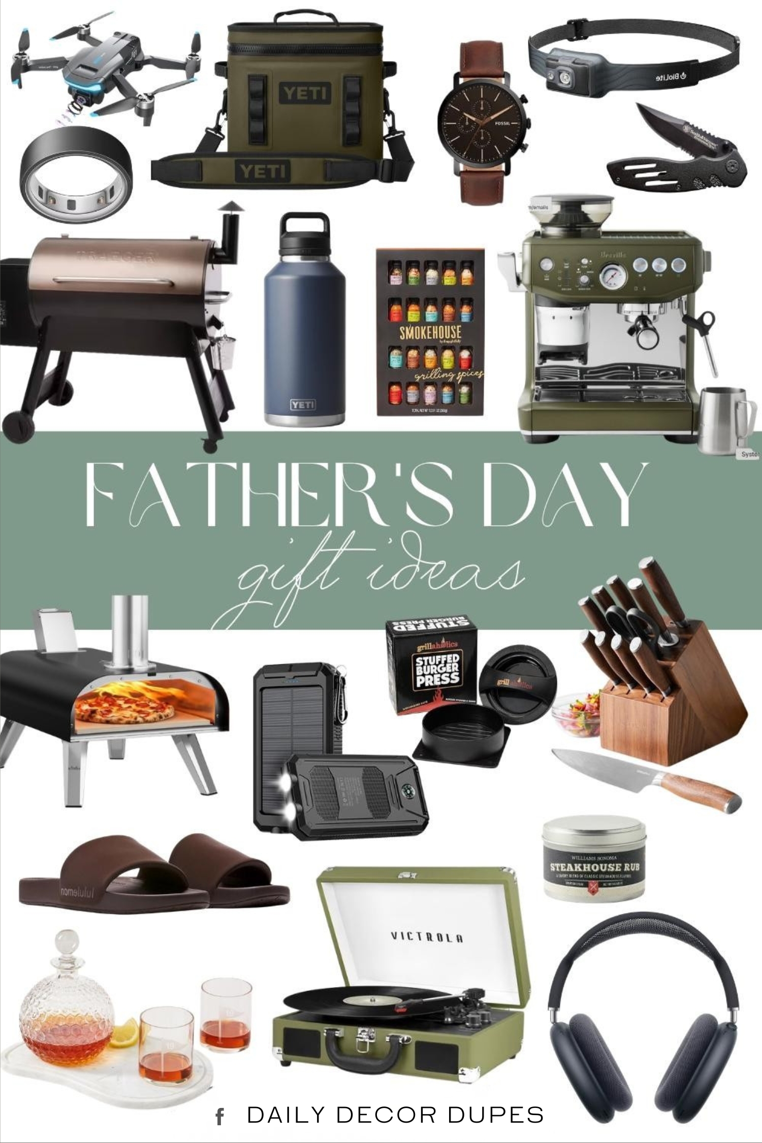 Father’s Day Gift Ideas 2026. Father's Day Gift Ideas. Espresso Machine. Golf Ball Decanter and Glasses Set. Apple AirPods Max. Oura Ring 4. Rub, Steakhouse. Head Lamp 325. Brown Leather Watch. GPS Drone F194 with Camera. Burger Press and Recipe eBook. 36 oz Water Bottle. Grill Seasoning Gift Set Flavors. Power Bank Portable Charger Solar. Bluetooth Portable Suitcase Record Player. Extreme Ops Folding Knife. Outdoor Pizza Oven. Soft Cooler. Premiere Knife Block, Set of 12. Pellet Grill in Bronze.