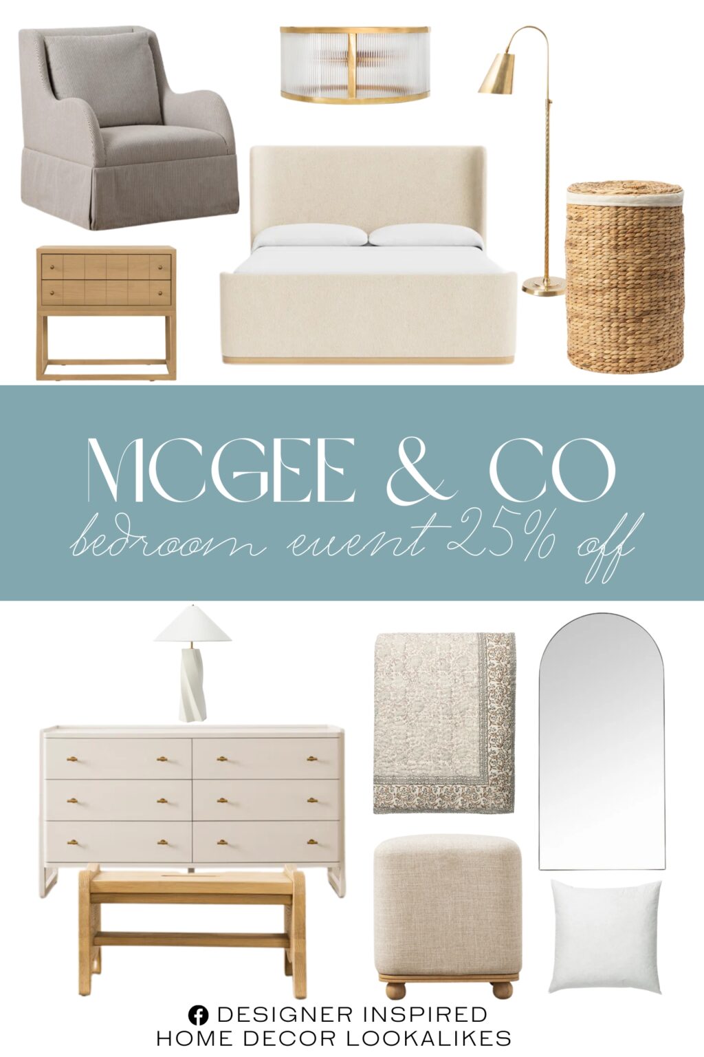 McGee & Co Bedroom Event. Arie Ottoman. Butler Dresser. Huxton Nightstand. Tulare Block Print Quilt. Denning Upholstered Bed. Barnaby Glider. Premium Pillow Insert. Gala Floor Mirror. Saylor Floor Lamp. Round Water Hyacinth Basket. Cavendish Flush Mount. Gable Step Stool. Bettencourt Table Lamp.