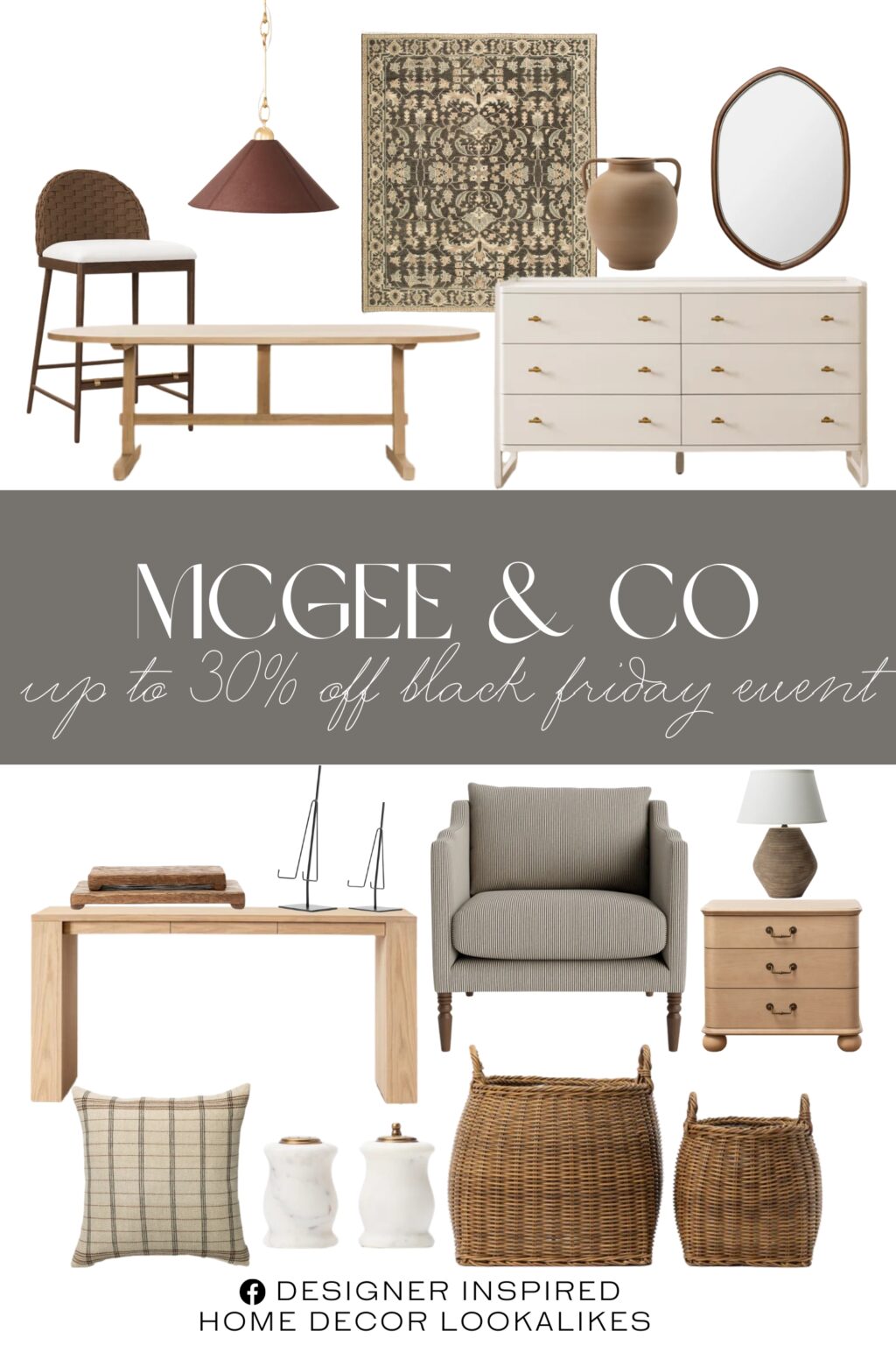 McGee & Co Black Friday Event. Handled Planter Basket. Oslo Mirror. Butler Dresser. Mango Wood Rectangular Pedestal. Scarlett Pendant. Gemma Lounge Chair. Elson Desk. Wayland Hand-Knotted Wool Rug. Molly Stool. Delaney Nightstand. Benedict Pillow Cover. Rustco Table Lamp. Rounded Dual Handled Vase. Marble Salt & Pepper Shakers (Set of 2). Giselle Oval Dining Table. Metal Easel.