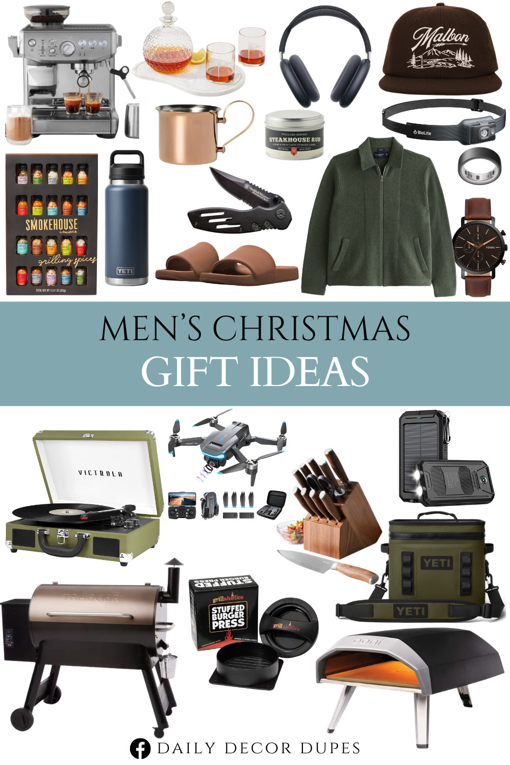 Men’s Christmas Gift Ideas. Espresso Machine. Golf Ball Decanter and Glasses Set. Apple AirPods Max. Oura Ring 4. Highland Wool Painters Hat. Copper Mug. Rub, Steakhouse. Head Lamp 325. Brown Leather Watch. GPS Drone F194 with Camera. Burger Press and Recipe eBook. 36 oz Water Bottle. Grill Seasoning Gift Set Flavors. Cropped Sweater Shirt Jacket. Power Bank Portable Charger Solar. Bluetooth Portable Suitcase Record Player. Extreme Ops Folding Knife. Men's Restfeel Slide. Outdoor Pizza Oven. Soft Cooler. Premiere Knife Block, Set of 12. Pellet Grill in Bronze.