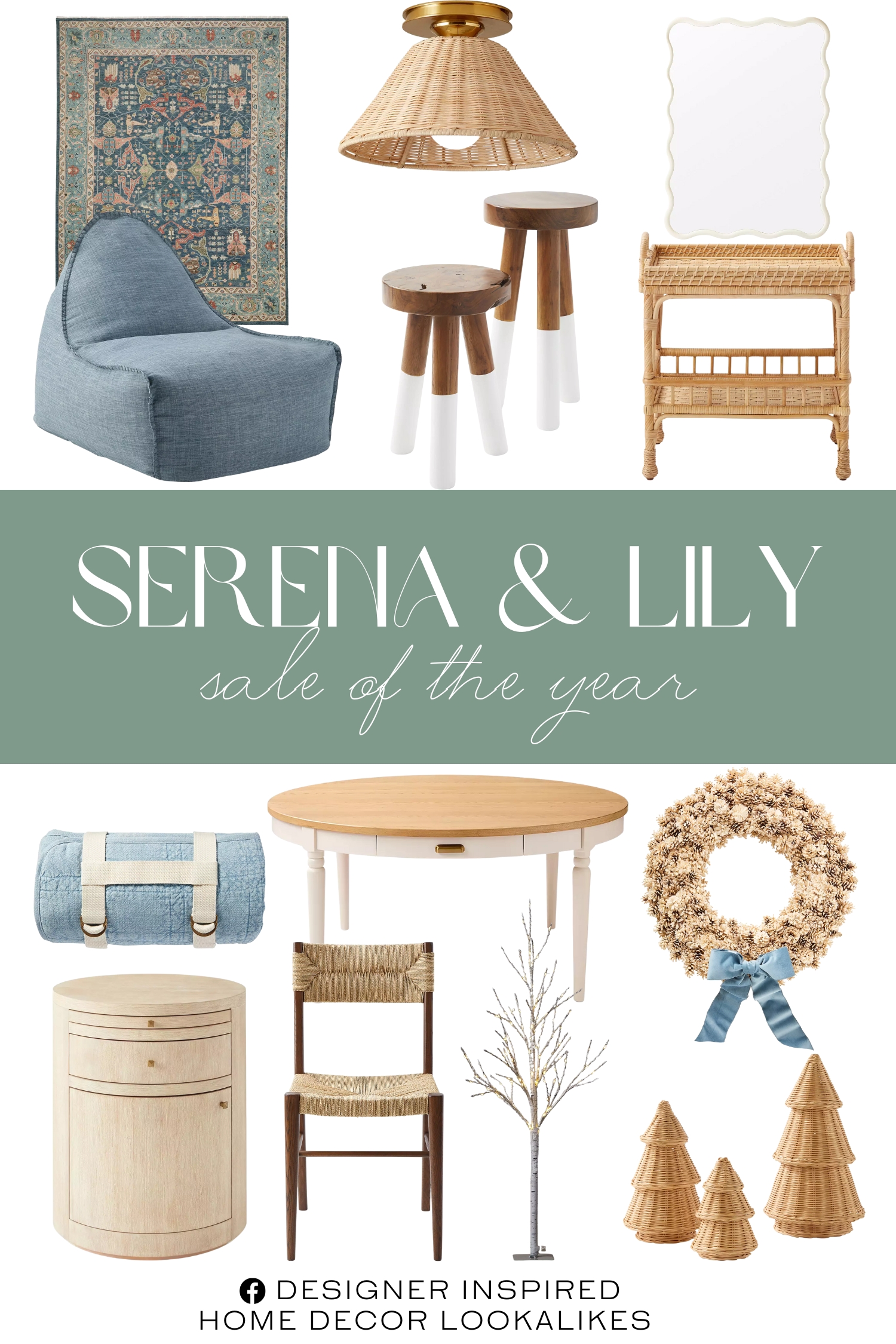 Serena & Lily Sale of the Year. Portside Dining Chair. South Seas Rattan Side Table. Balsam Hill LIT Winter Birch LED Tree. Farmhouse Round Dining Table. Pinecone Wreath. Seabury Hand-Knotted Rug. Wave Mirror. Pinecrest Nightstand. Newport Lounger. Beach House Utility Blanket. Dip-Dyed Stools. Canna Petite Flush Mount. Wicker Trees (Set of 3).