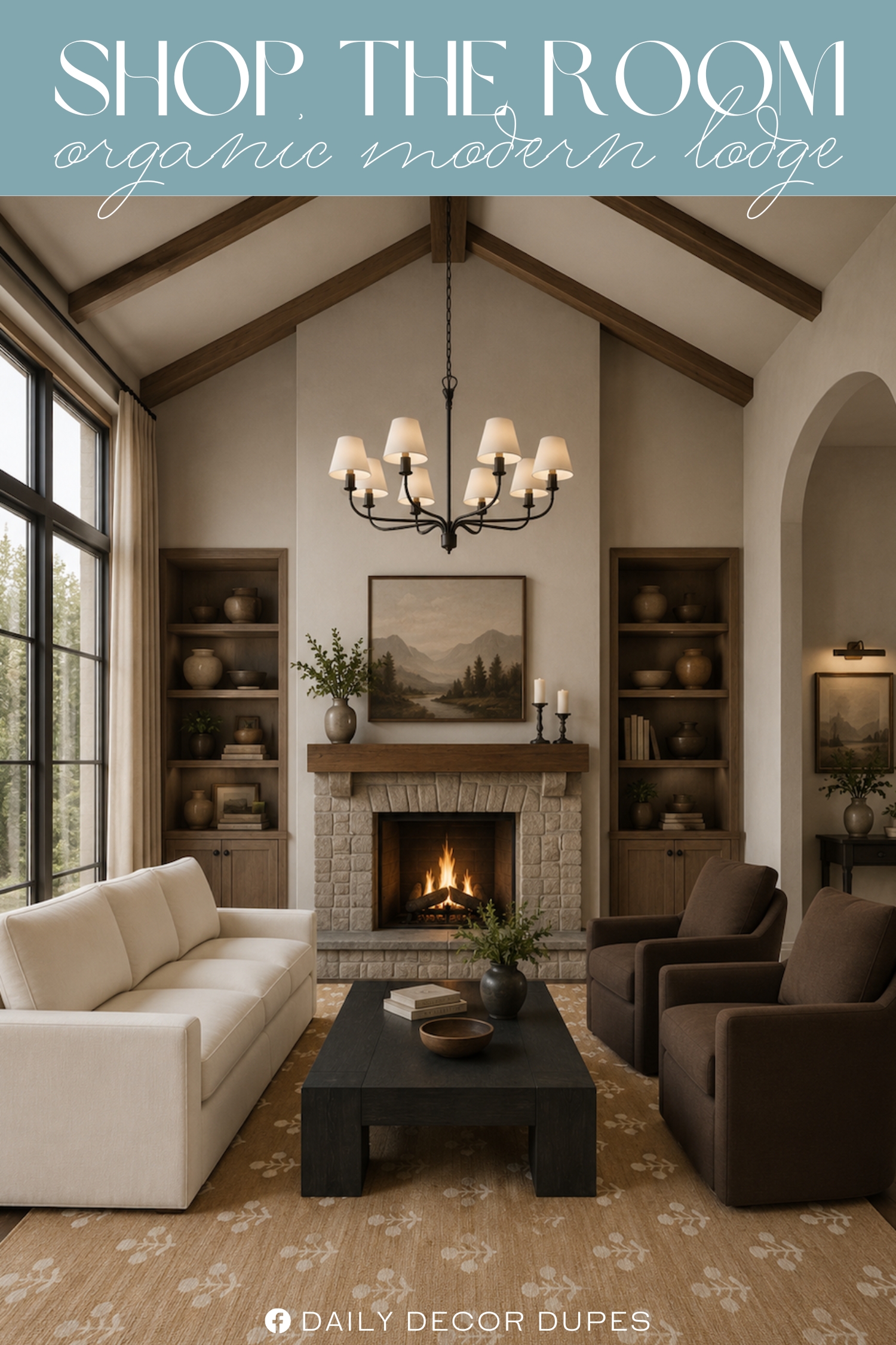 Shop The Room Organic Modern Lodge